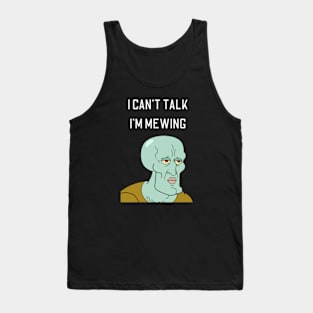 squidward, i can't talk i'm mewing Tank Top